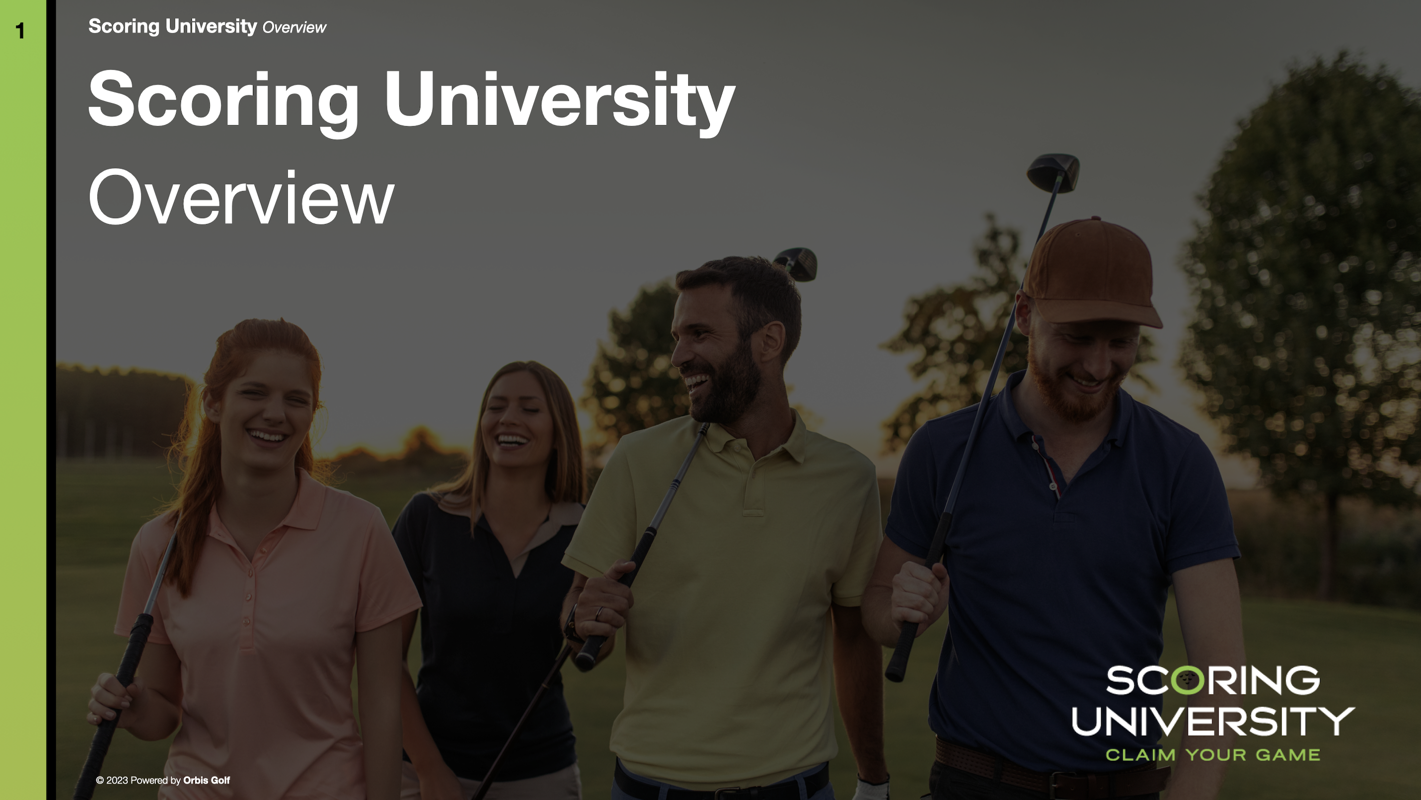 Scoring University Overview – 30min